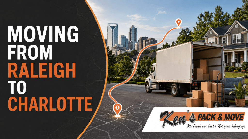 moving from Raleigh to Charlotte NC planning guide from Ken's Pack and Move